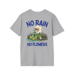 No Rain No Flowers Tee
